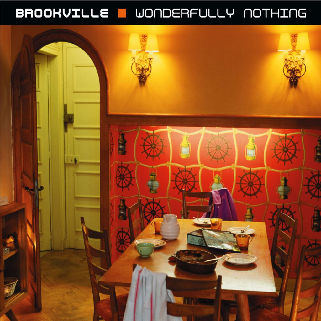 BROOKVILLE: Wonderfully Nothing